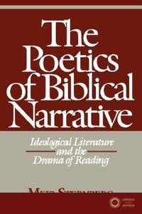 The Poetics of Biblical Narrative - Meir Sternberg