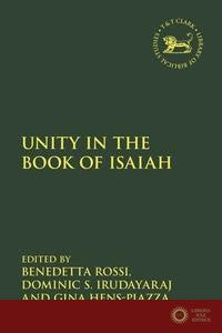 Unity in the Book of Isaiah - Rossi Benedette Et Al.