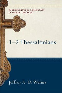 1-2 Thessalonians - Jeffrey A. D. Weima