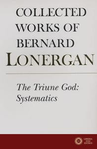 The Triune God - Bernard Lonergan