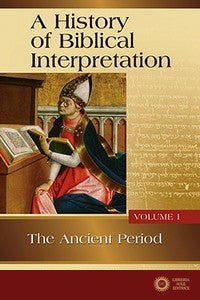 A History of Biblical Interpretation - Hauser - Watson