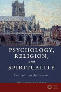 Psychology, Religion, and Spirituality - Fraser Watts