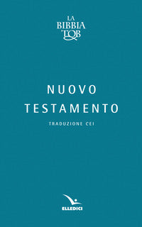 Bibbia TOB. Nuovo Testamento - Centro catechistico salesiano Leumann