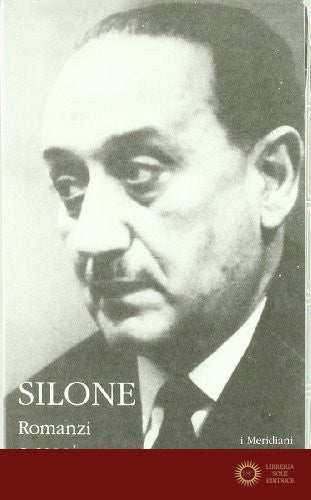 Romanzi e saggi. 1945-1978 vol. 2 - Ignazio Silone