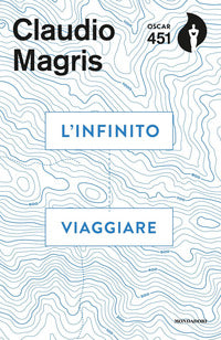 L'infinito viaggiare - Claudio Magris
