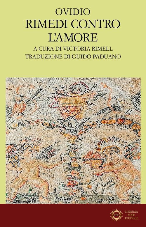 Rimedi contro l'amore - P. Nasone Ovidio