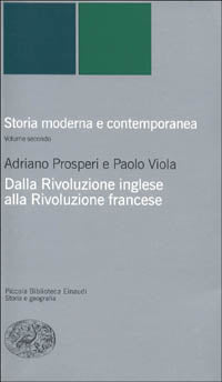 Storia moderna e contemporanea vol. 2 - Adriano Prosperi, Paolo Viola