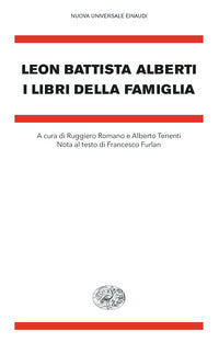 I libri della famiglia - Leon Battista Alberti