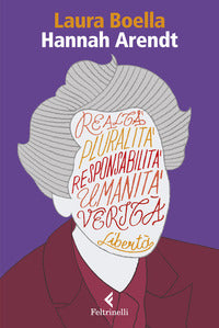 Hannah Arendt. Un umanesimo difficile - Laura Boella