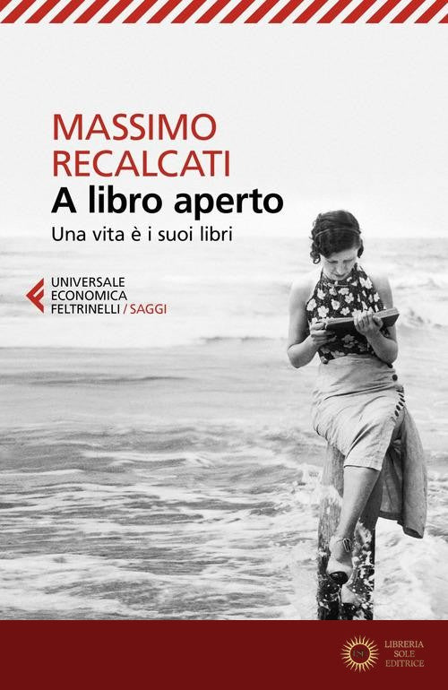 A libro aperto. Una vita è i suoi libri - Massimo Recalcati
