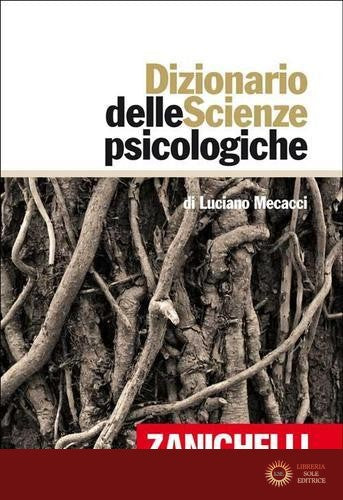 Dizionario delle scienze psicologiche - Luciano Mecacci
