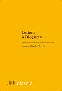 Lettera a Diogneto - G. Gentili