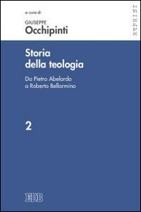 Storia della teologia vol. 2 - G. Occhipinti