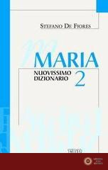 Maria. Nuovissimo dizionario vol. 2 - Stefano De Fiores