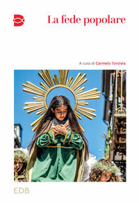 La fede popolare - C. Torcivia