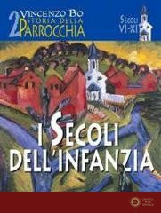 Storia della parrocchia vol. 2 - Vincenzo Bo
