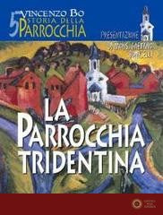 Storia della parrocchia vol. 5 - Vincenzo Bo