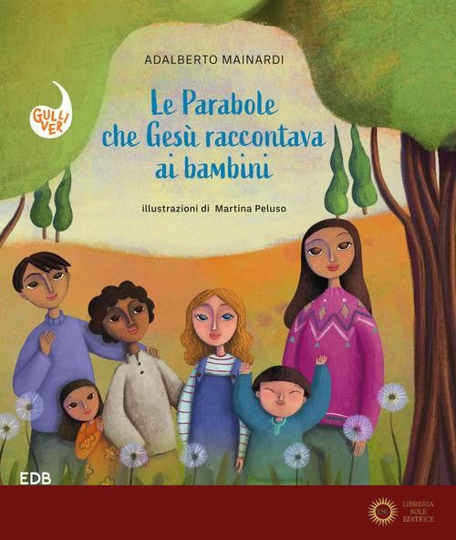 Le parabole che Gesù raccontava ai bambini - Adalberto Mainardi
