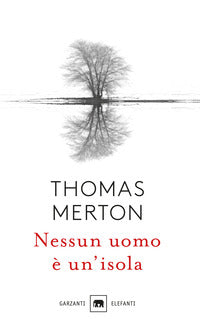Nessun uomo è un'isola - Thomas Merton
