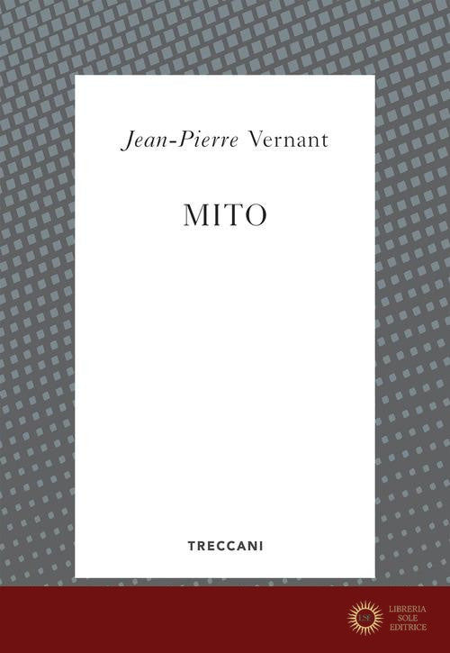 Mito - Jean-Pierre Vernant