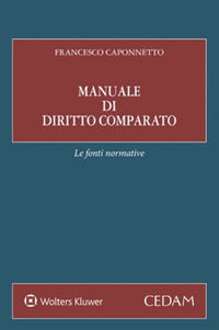 Manuale di diritto comparato - Francesco Caponnetto