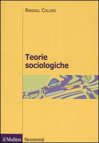 Teorie sociologiche - Randall Collins