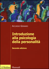 Introduzione alla psicologia della personalità - Accursio Gennaro