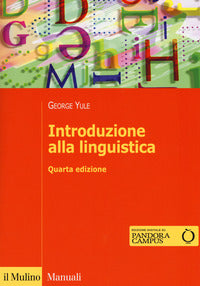 Introduzione alla linguistica. Con aggiornamento online - George Yule