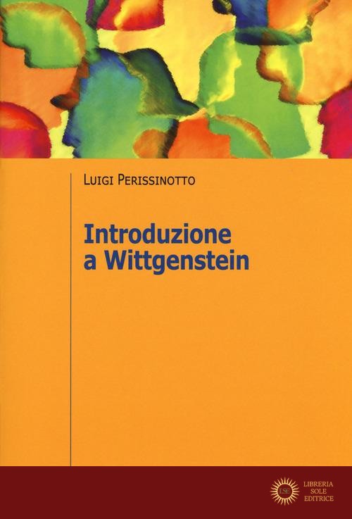 Introduzione a Wittgenstein - Luigi Perissinotto