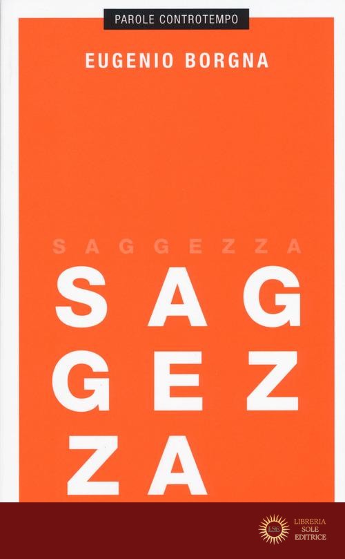 Saggezza - Eugenio Borgna
