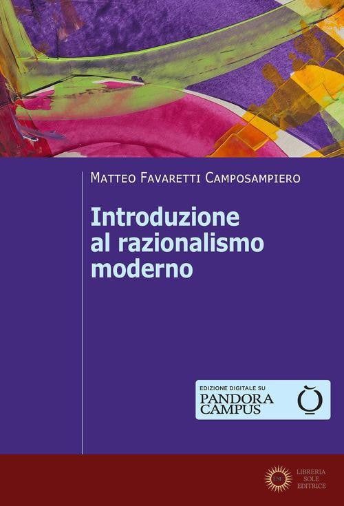 Introduzione al razionalismo moderno - Matteo Favaretti Camposampiero
