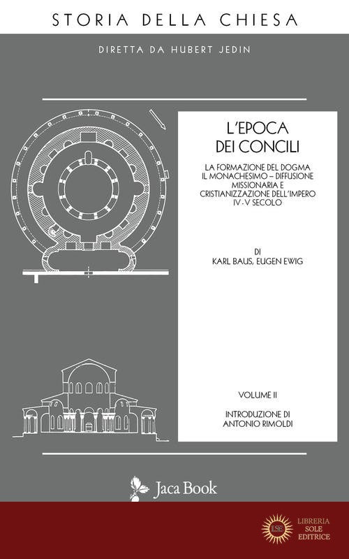 Storia della Chiesa vol. 2 - K. Baus, E. Ewig