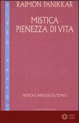 Mistica e spiritualità vol. 1.1 - Raimon Panikkar