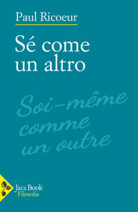 Sé come un altro - Paul Ricoeur