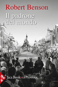 Il padrone del mondo - Robert Hugh Benson