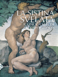 La Sistina svelata. Iconografia di un capolavoro. Ediz. a colori - Heinrich W. Pfeiffer