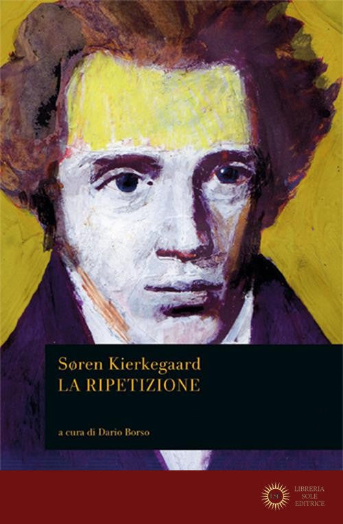 La ripetizione - Søren Kierkegaard