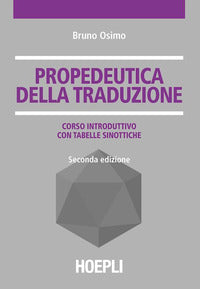 Propedeutica della traduzione - Bruno Osimo