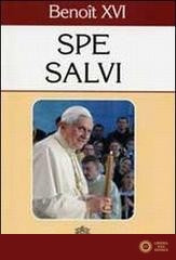 Spe salvi. Lettre Encyclique sur l'espérance chrétienne, 30 novembre 2007 - Benedetto XVI (Joseph Ratzinger)