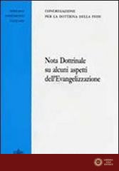 Nota dottrinale su alcuni aspetti dell'evangelizzazione - Congregazione per la dottrina della fede