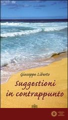 Suggestioni in contrappunto - Giuseppe Liberto