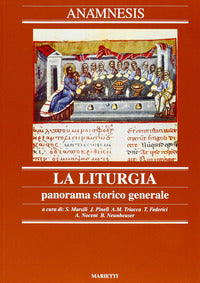 Ana'Mnesis Vol 2: la Liturgia Panorama Stori... - Pontificio istituto liturgico Sant'Anselmo