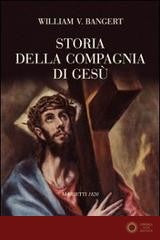 Storia della Compagnia di Gesù - William V. Bangert