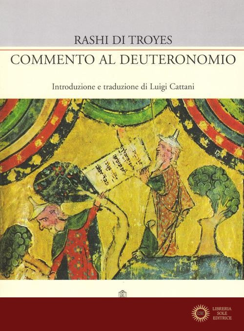 Commento al Deuteronomio - Rashi di Troyes