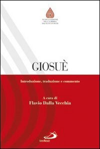 Giosuè. Introduzione, traduzione e commento - F. Dalla Vecchia