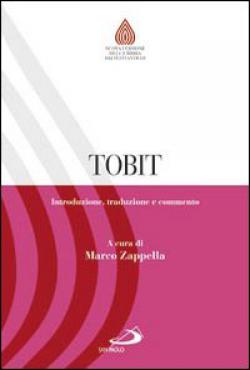 Tobit. Introduzione, traduzione e commento - M. Zappella