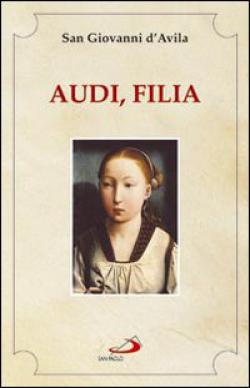 Audi, filia - Giovanni d'Avila (san)