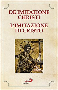 De imitatione Christi-L'imitazione di Cristo. Testo latino a fronte - P. Beretta, A. Tergolina