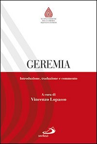 Geremia. Introduzione, traduzione e commento - V. Lopasso