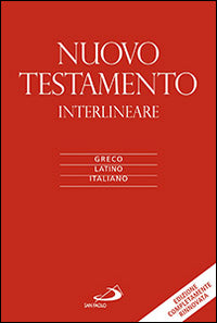 Nuovo Testamento. Versione interlineare in italiano. Ediz. multilingue - M. Zappella